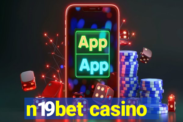 n19bet casino